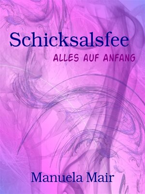 cover image of Schicksalsfee